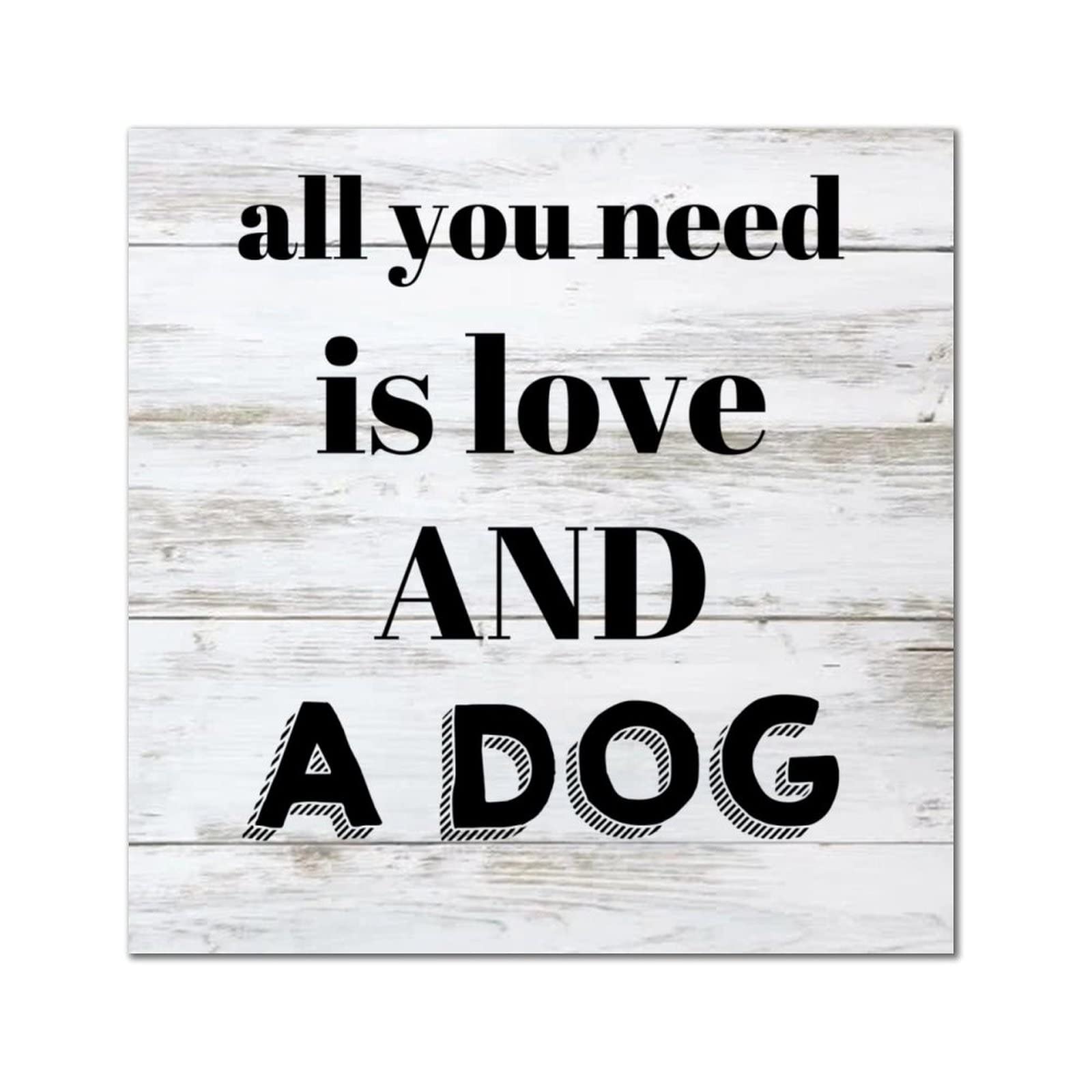 Panneau mural en bois All You Need is Love and A Dog décoration salon 30x30 cm