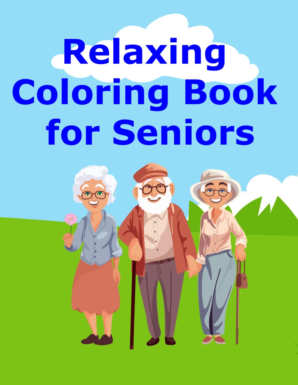 Relaxing Coloring Book for Seniors: Familiar Pictures with Bold Lines for Adults with Dementia, Alzheimer’s.