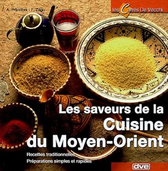 Hardcover Les saveurs de la cuisine du Moyen-Orient [French] Book