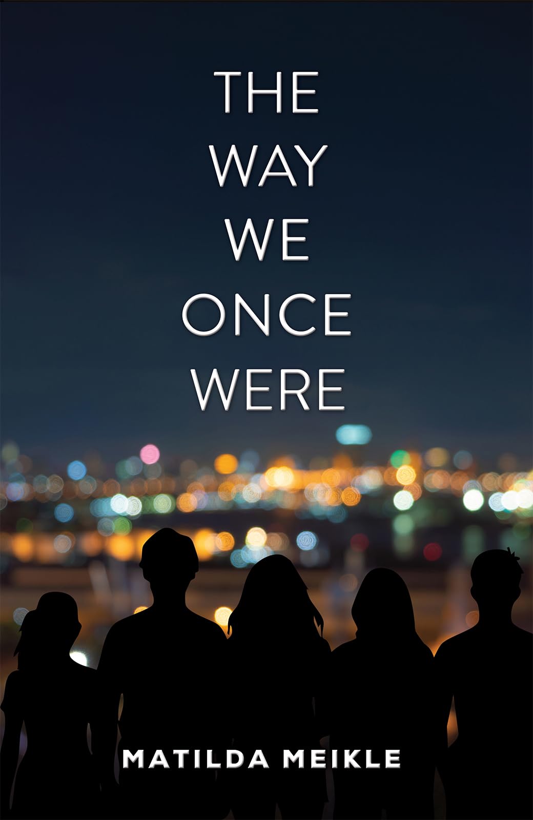 The Way We Once Were by Matilda Meikle - 9781035885909