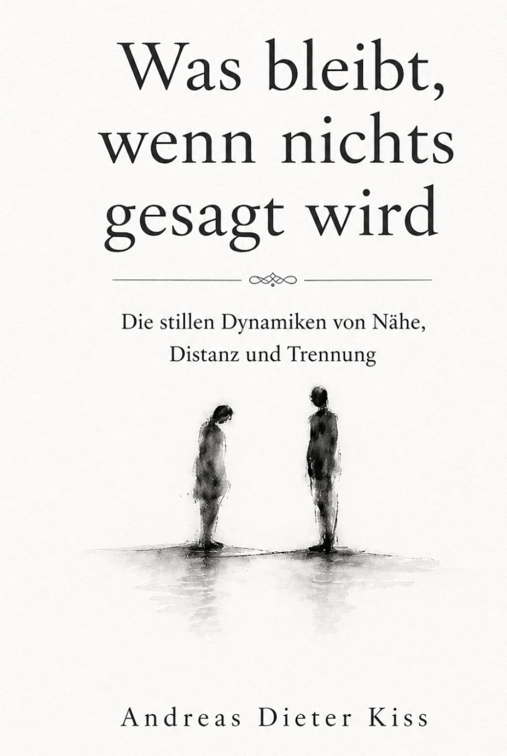Was bleibt, wenn nichts gesagt wird: Ein leises Buch über Nähe, Symbolik und das, was dazwischen liegt