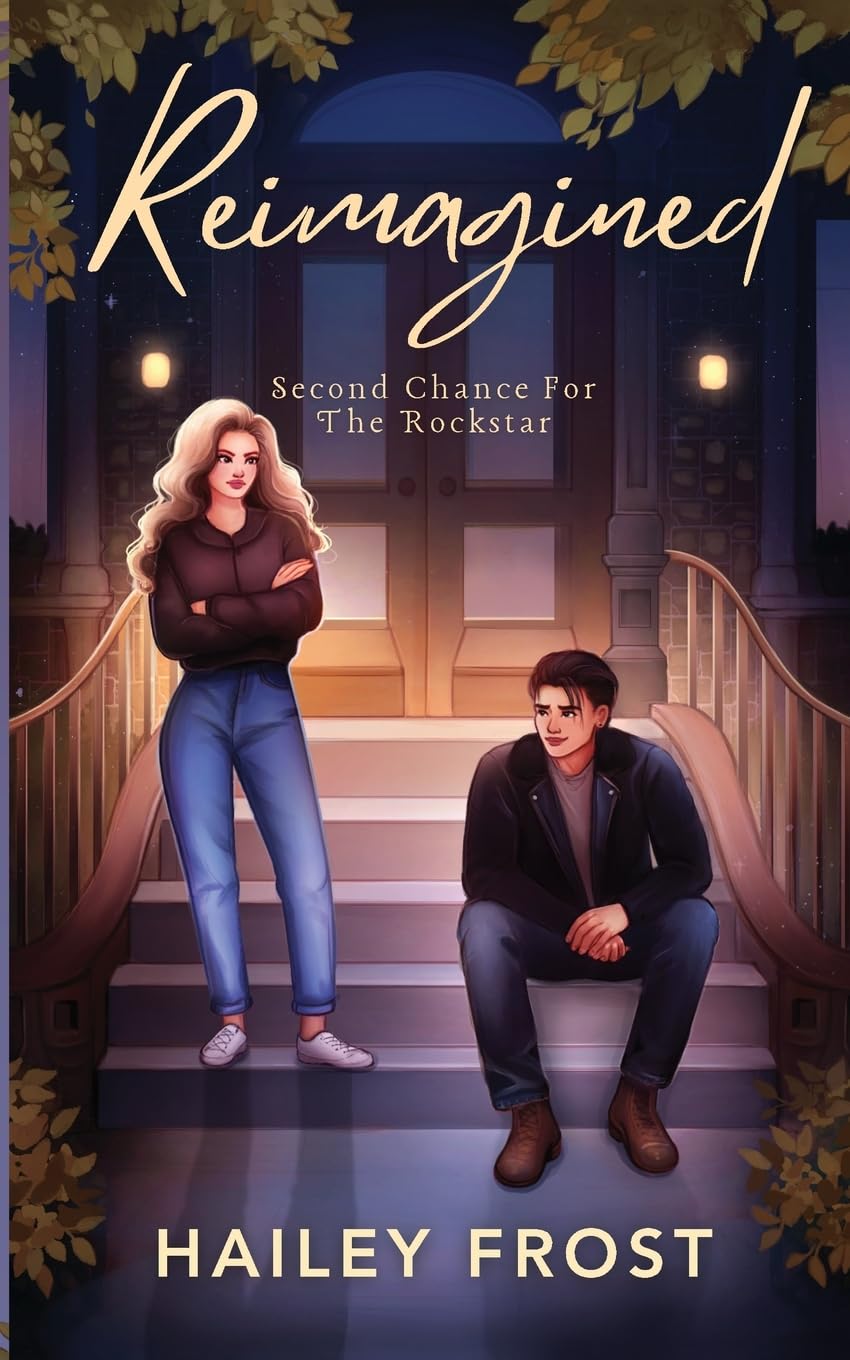 Reimagined - Second Chance For The Rockstar: A Breaking Band Rockstar Romance (Hystoria)