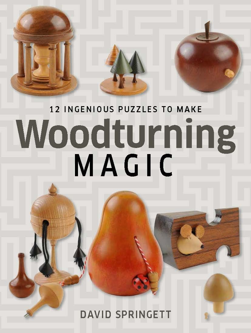 Woodturning Magic: 12 Ingenious Puzzles to Make Paperback – November 3, 2015