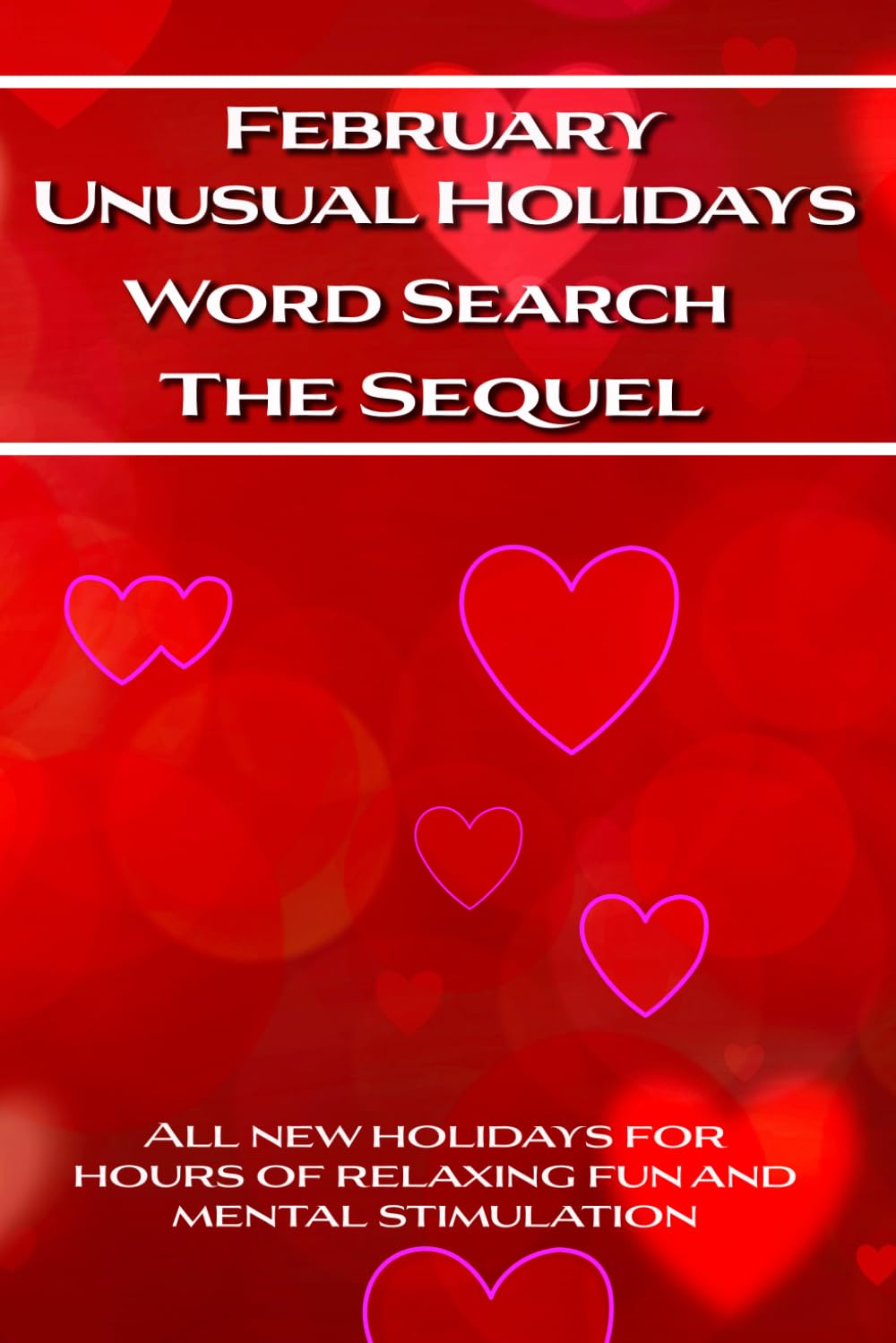 February Unusual Holidays Word Search - The Sequel