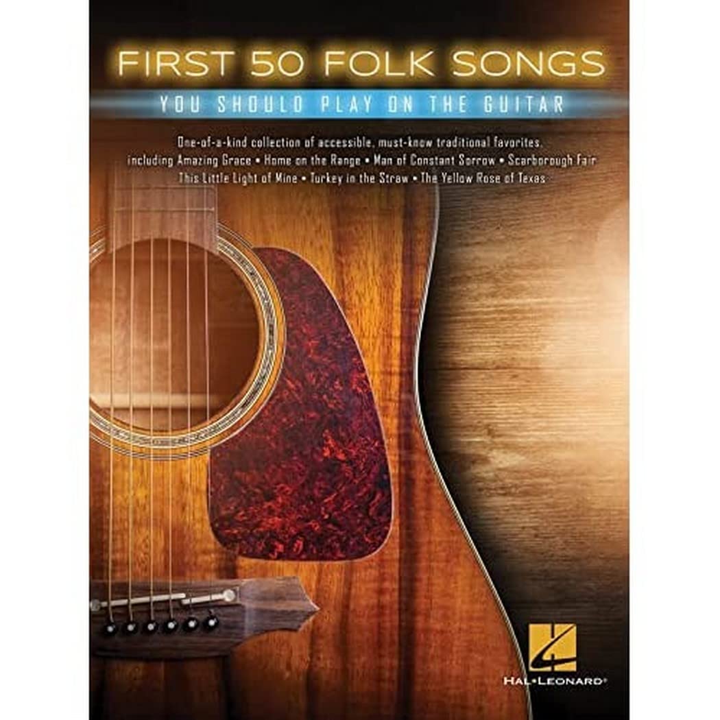 First 50 Folk Songs You Should Play on Guitar