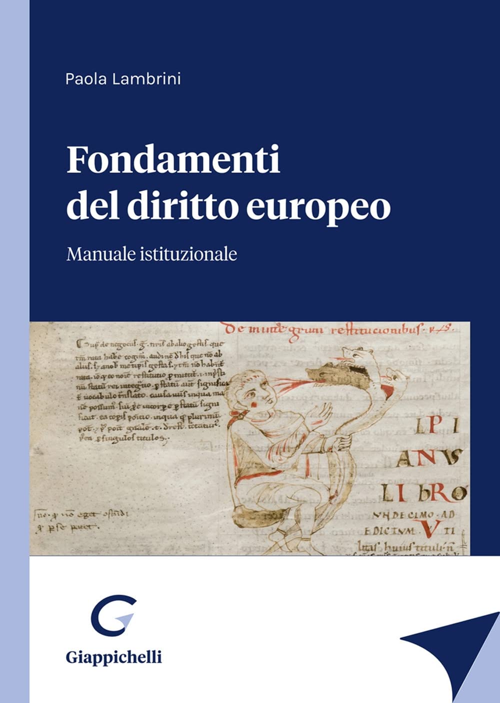 Fondamenti Del Diritto Europeo. Manuale Istituzionale - 4