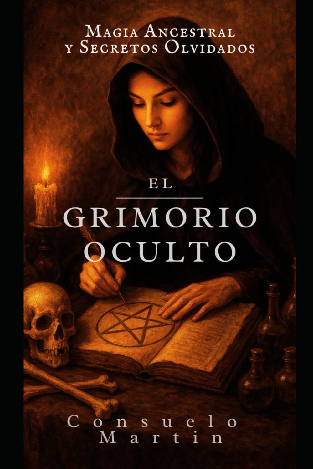El grimorio oculto: Magia ancestral y secretos olvidados