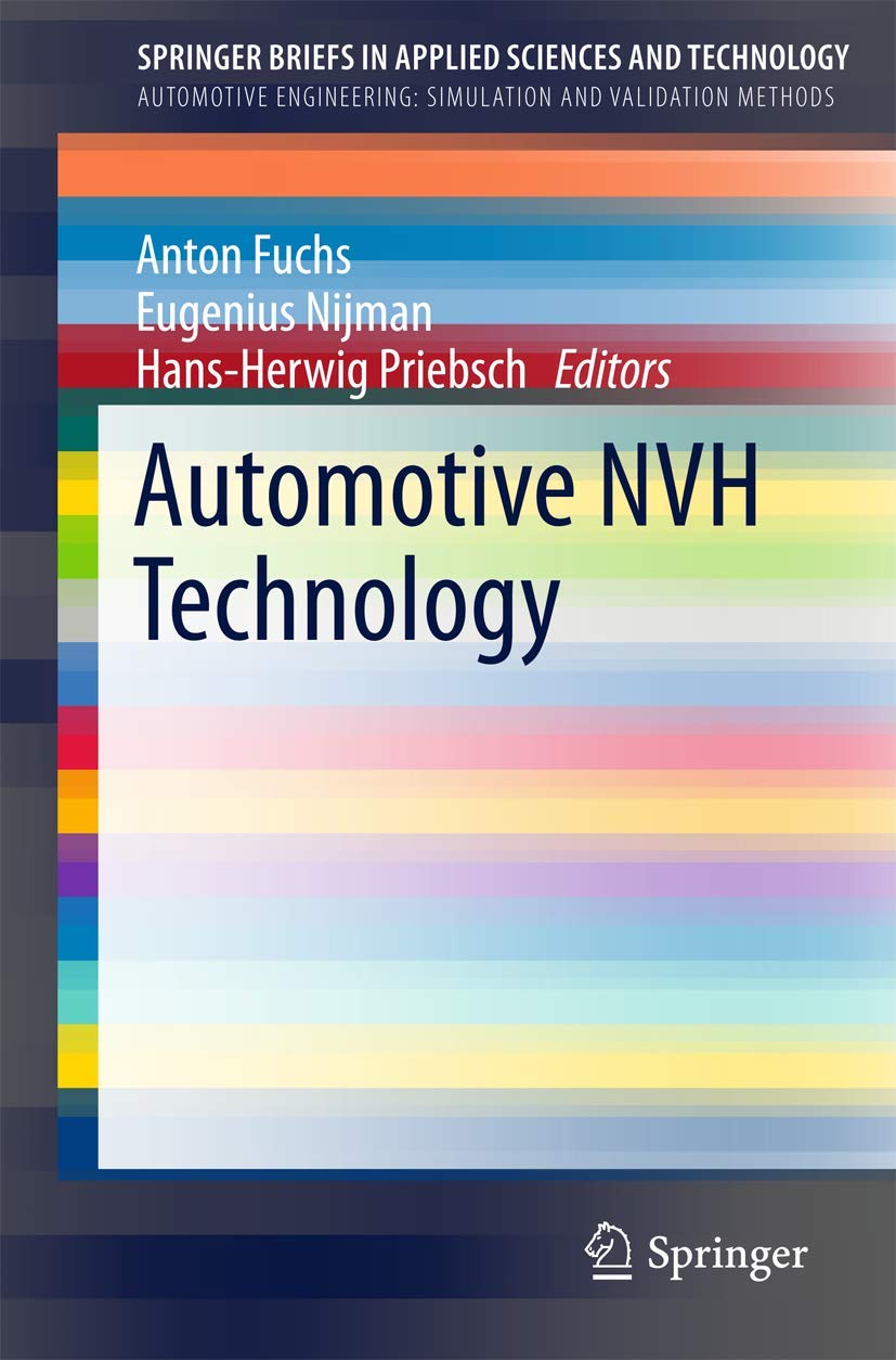 Automotive NVH Technology (Automotive Engineering : Simulation and Validation Methods)
