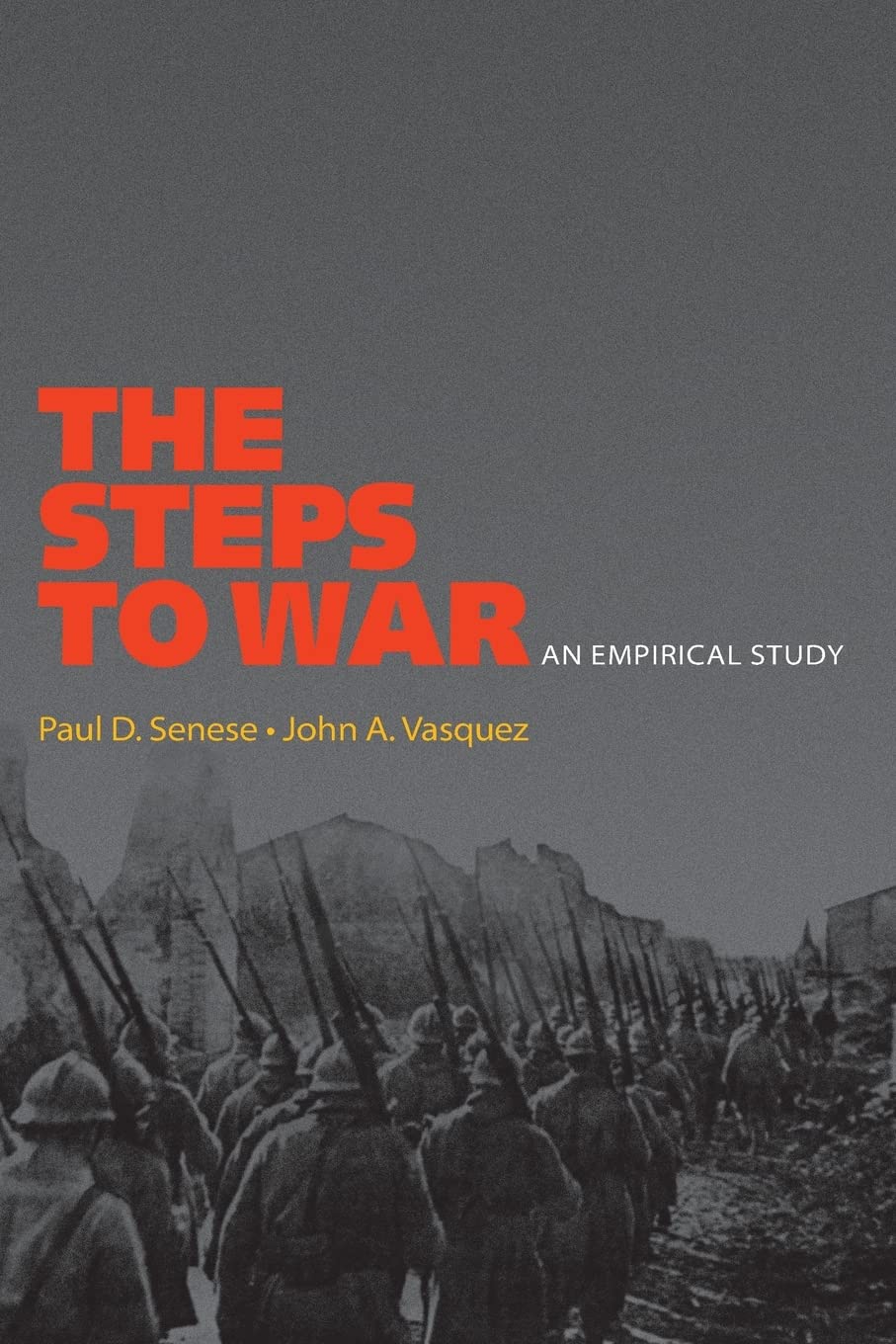 Amazon | The Steps to War: An Empirical Study | Senese, Paul D