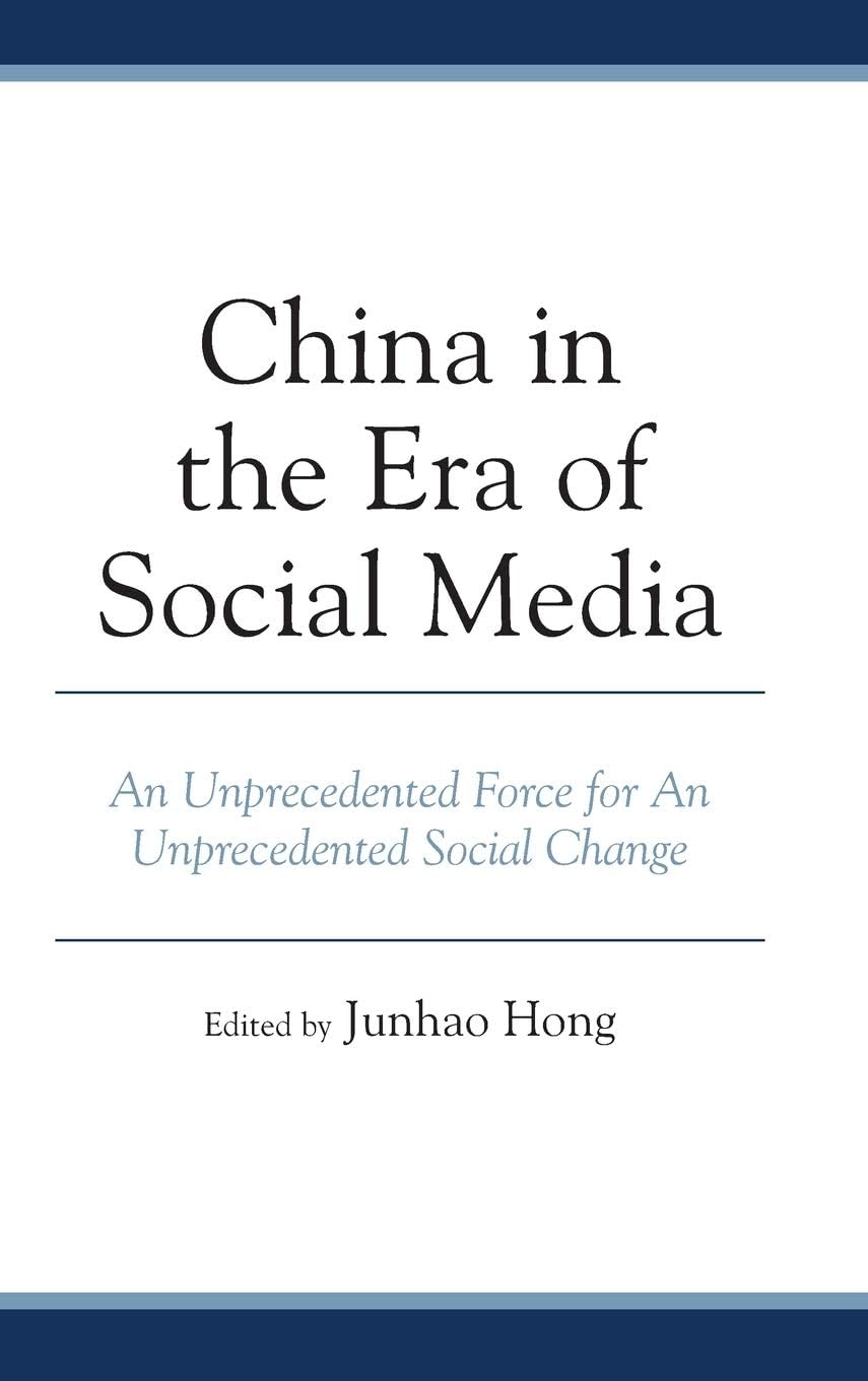 China in the Era of Social Media: An Unprecedented Force fo