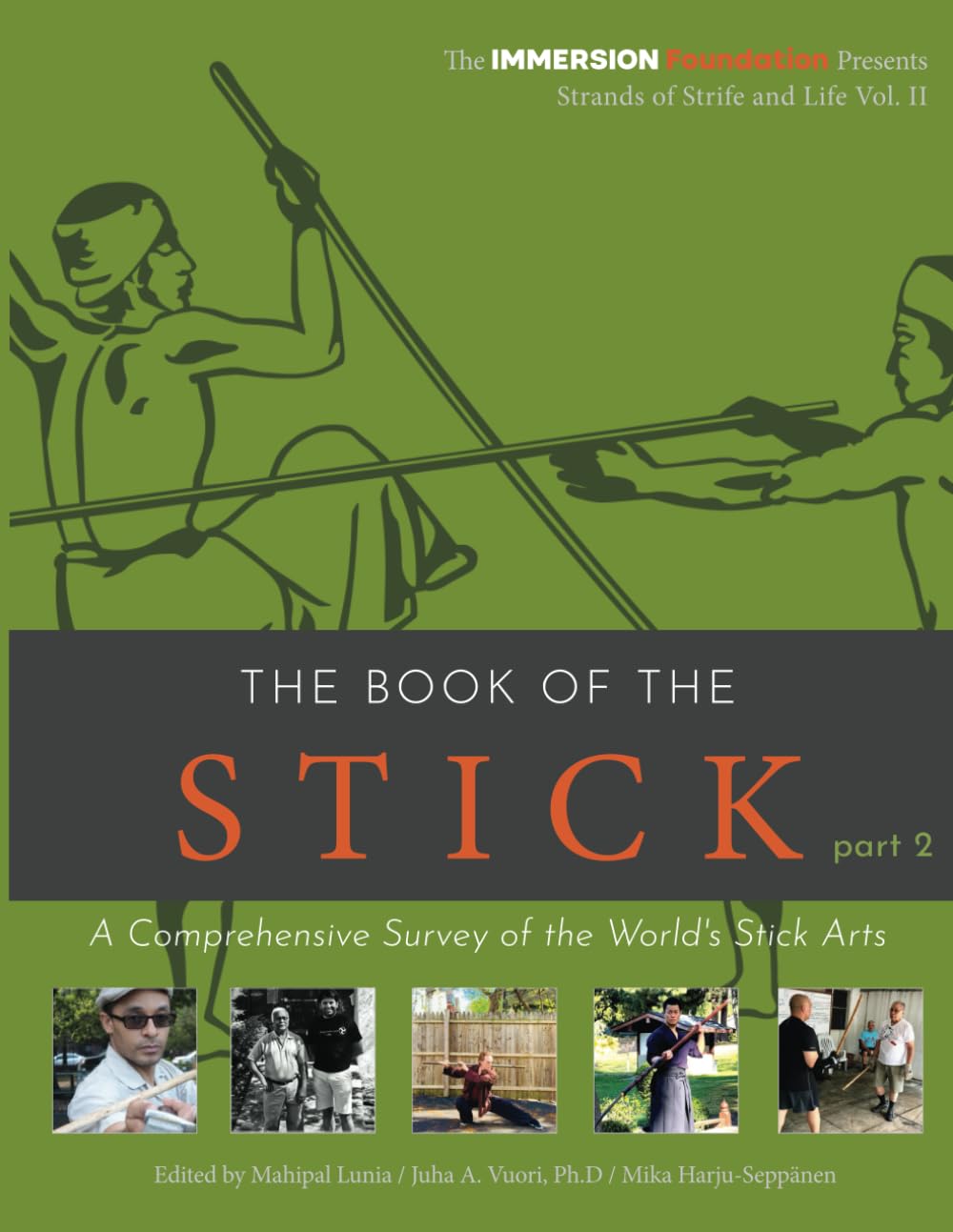 The Book of the stick - Part 2 (Black & White Paperback): Subtitle: A Comprehensive Survey of the World's Stick Arts (Strands of Strife and Life)      Paperback – September 29, 2023