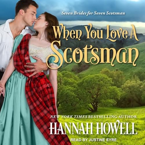 Page de couverture de When You Love a Scotsman