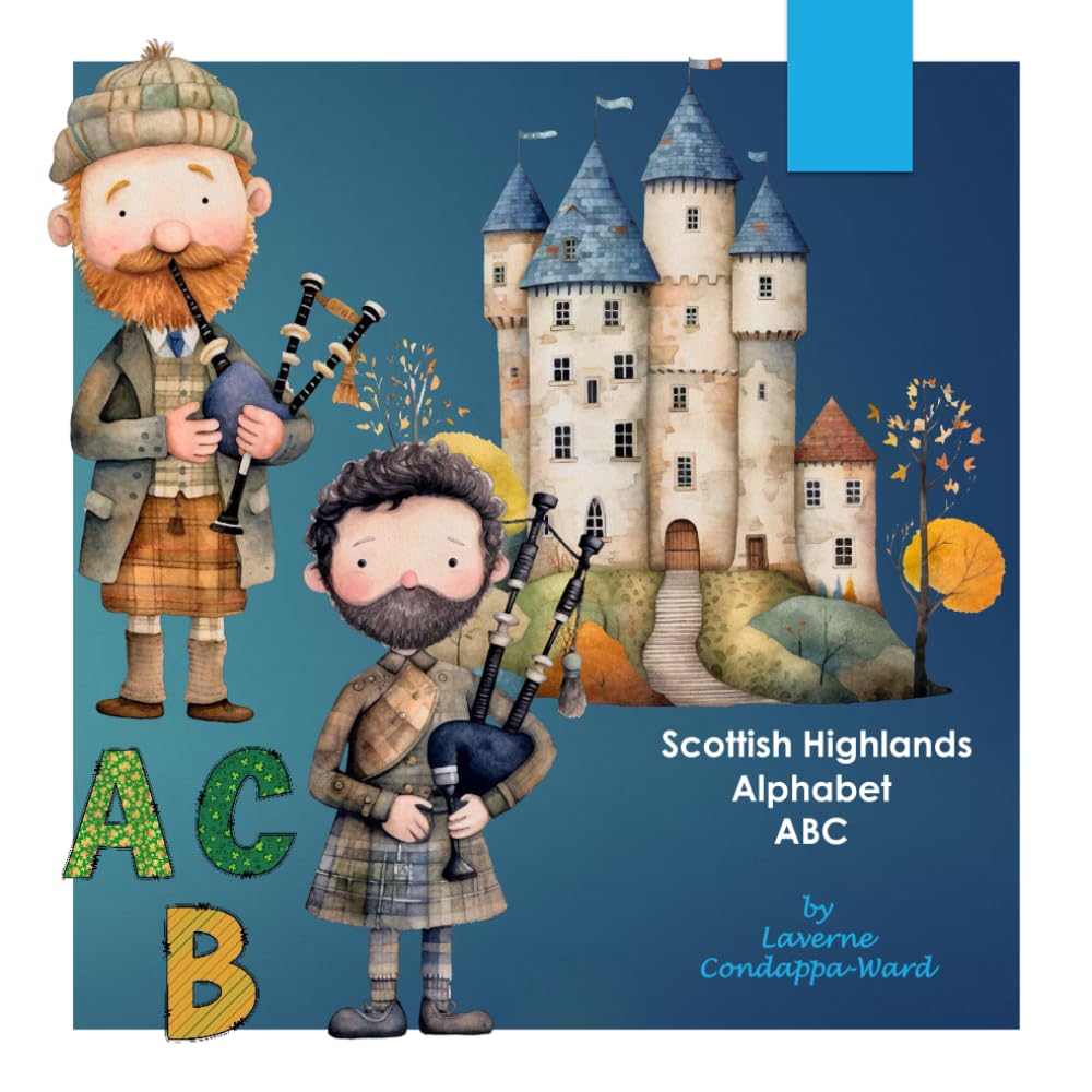 Scottish Highlands Alphabet ABC: Learn the Alphabet with beautiful illustrations!