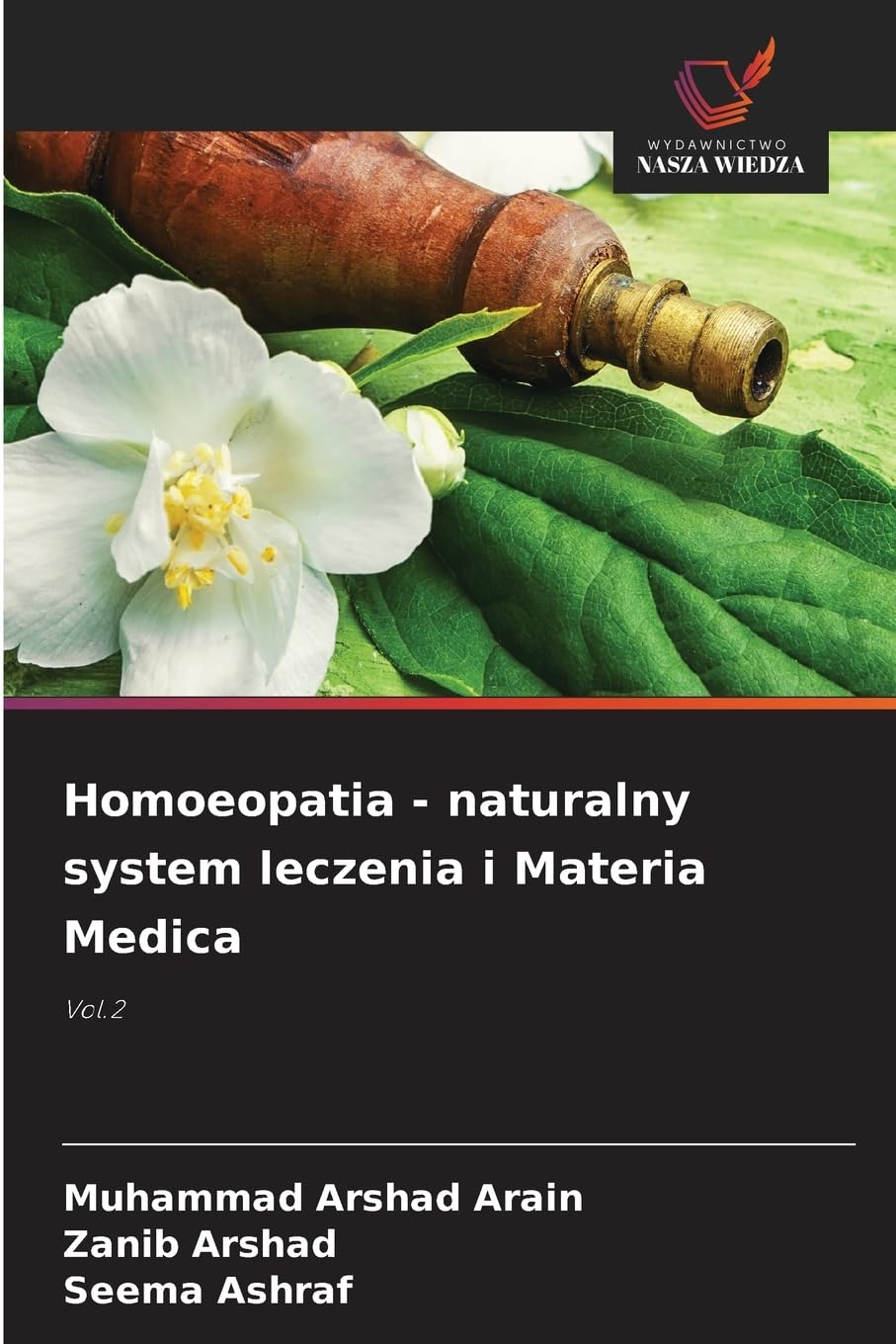 Homoeopatia - naturalny system leczenia i Materia Medica: Vol.2