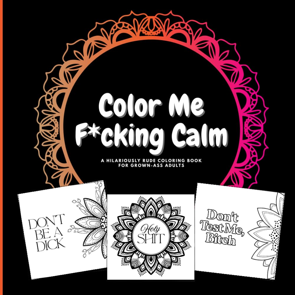 Color Me F*cking Calm