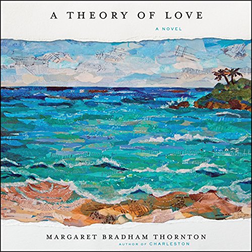 A Theory of Love Audiobook By Margaret Bradham Thornton cover art