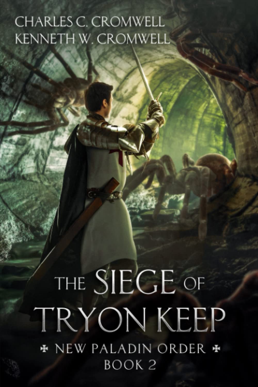 The Siege of Tryon Keep: New Paladin Order Book 2
