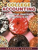 College Accounting: A Practical Approach, Chapters 1-26