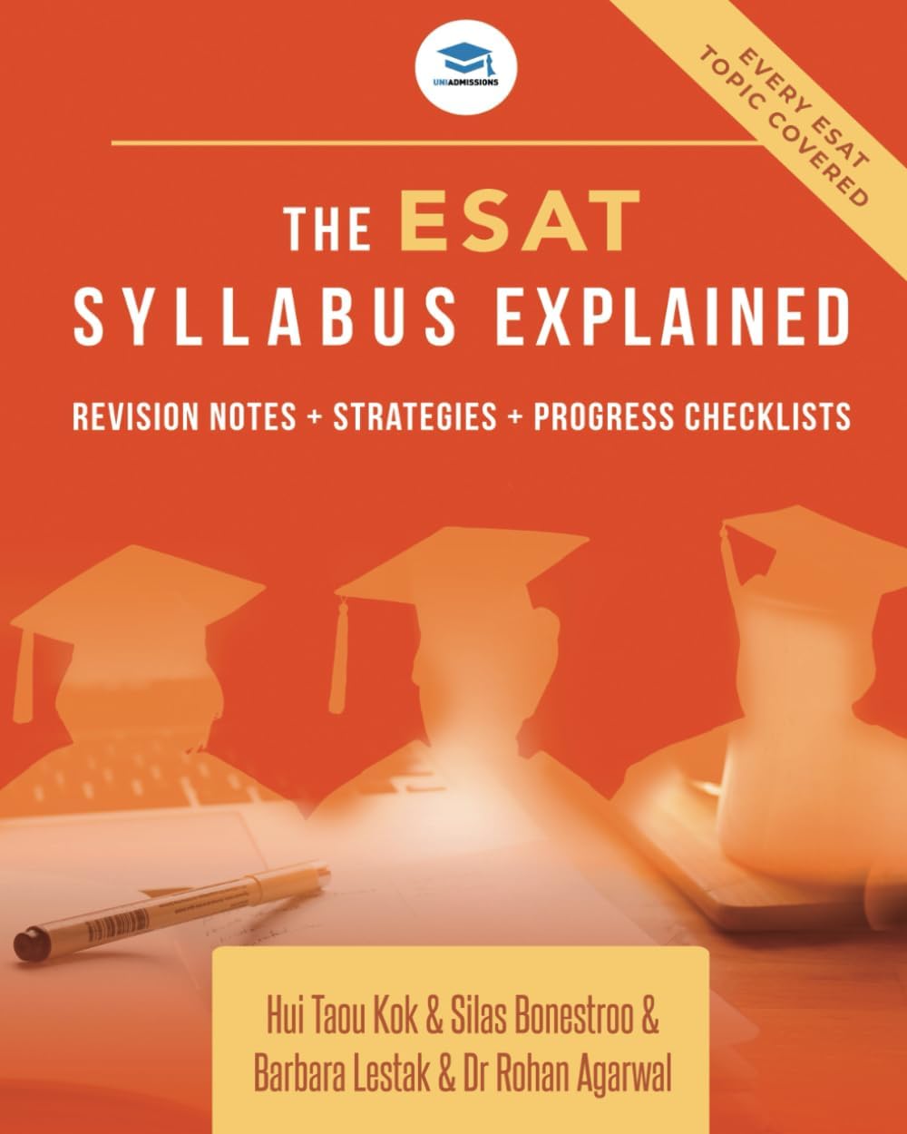 The ESAT Syllabus Explained: Complete Coverage of Every ESAT Topic, Detailed Diagrams & Revision Checklists, Score Boosting Strategies by Cambridge ... topic on ESAT Specification. UniAdmissions.