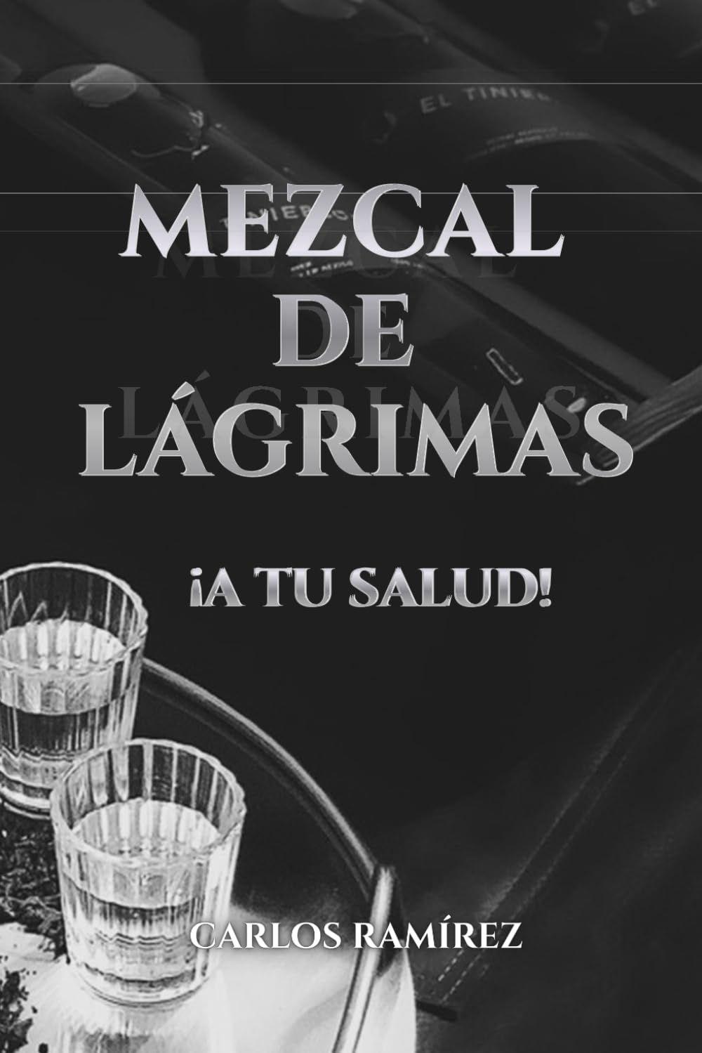 Mezcal de lágrimas: ¡A tu salud!