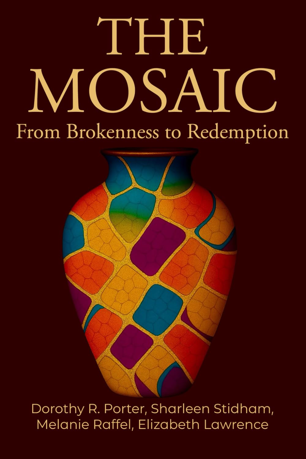 The Mosaic: From Brokenness to Redemption