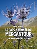  Le Parc national du Mercantour: Un territoire d\'exception