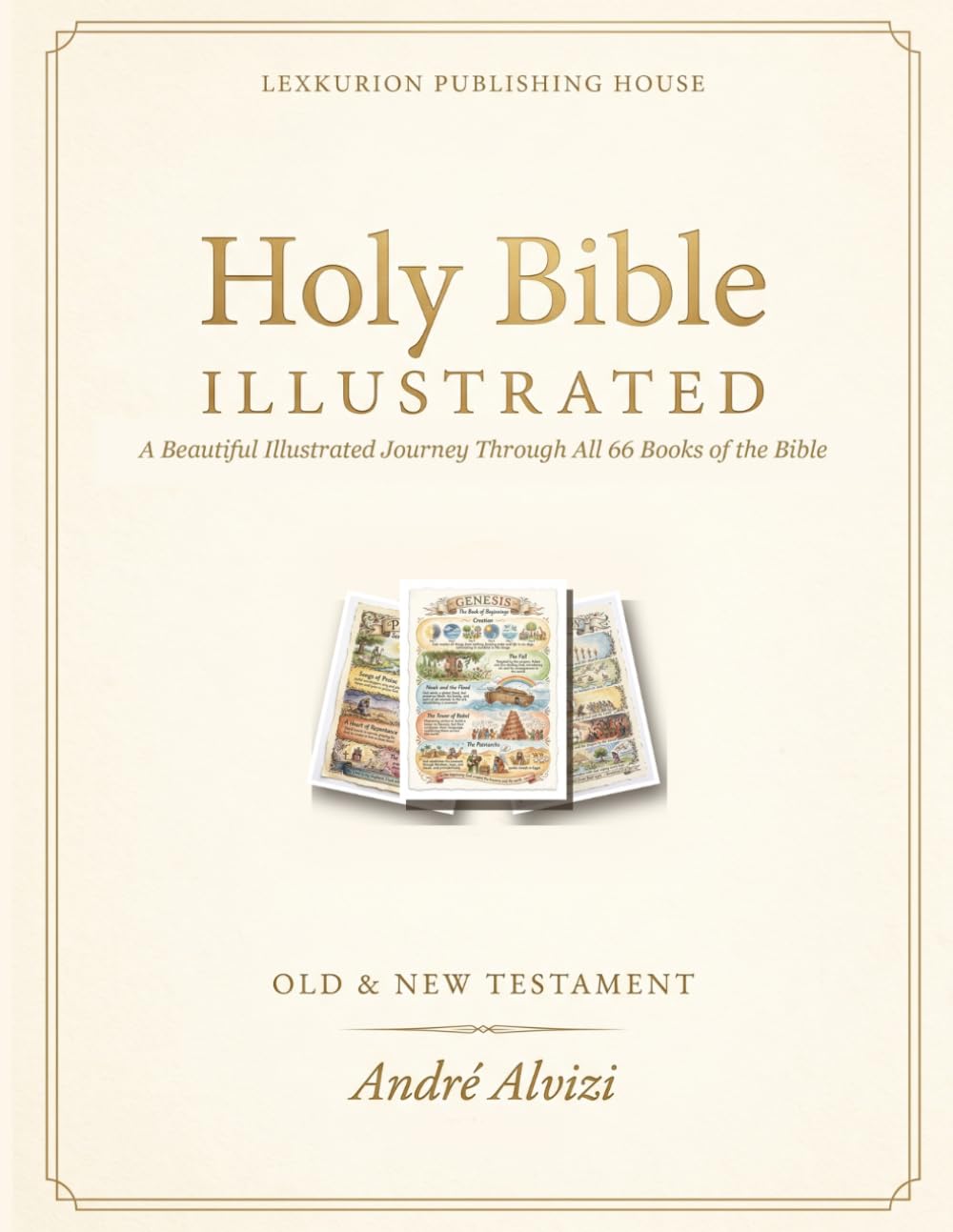 Holy Bible Illustrated: A Beautiful Illustrated Journey Through All 66 Books of the Bible