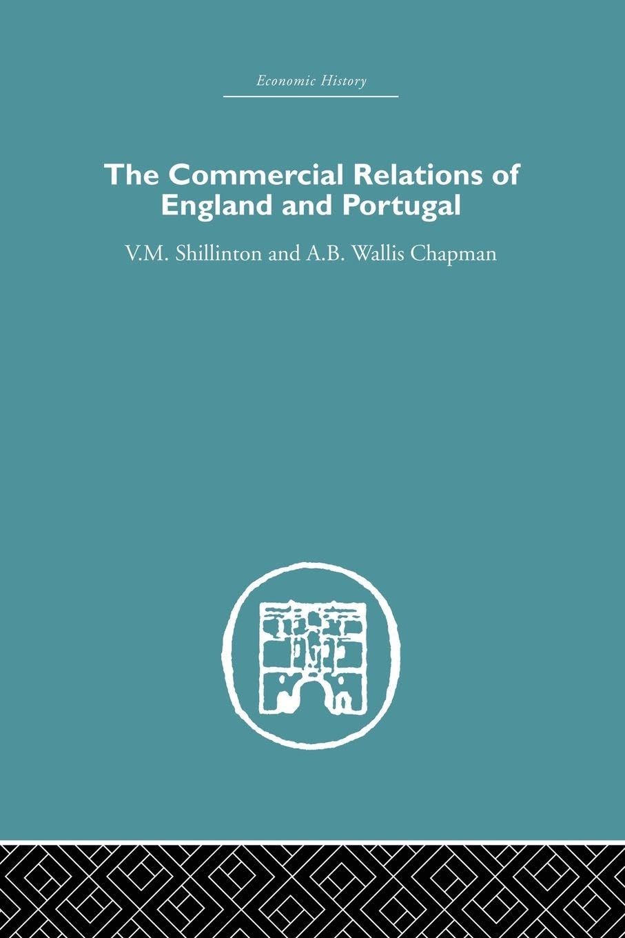 Commercial Relations of England and Portugal (Economic History)