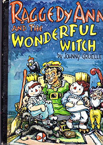 RAGGEDY ANN and the WONDERFUL WITCH [Unknown] B000NUQY98 Book Cover