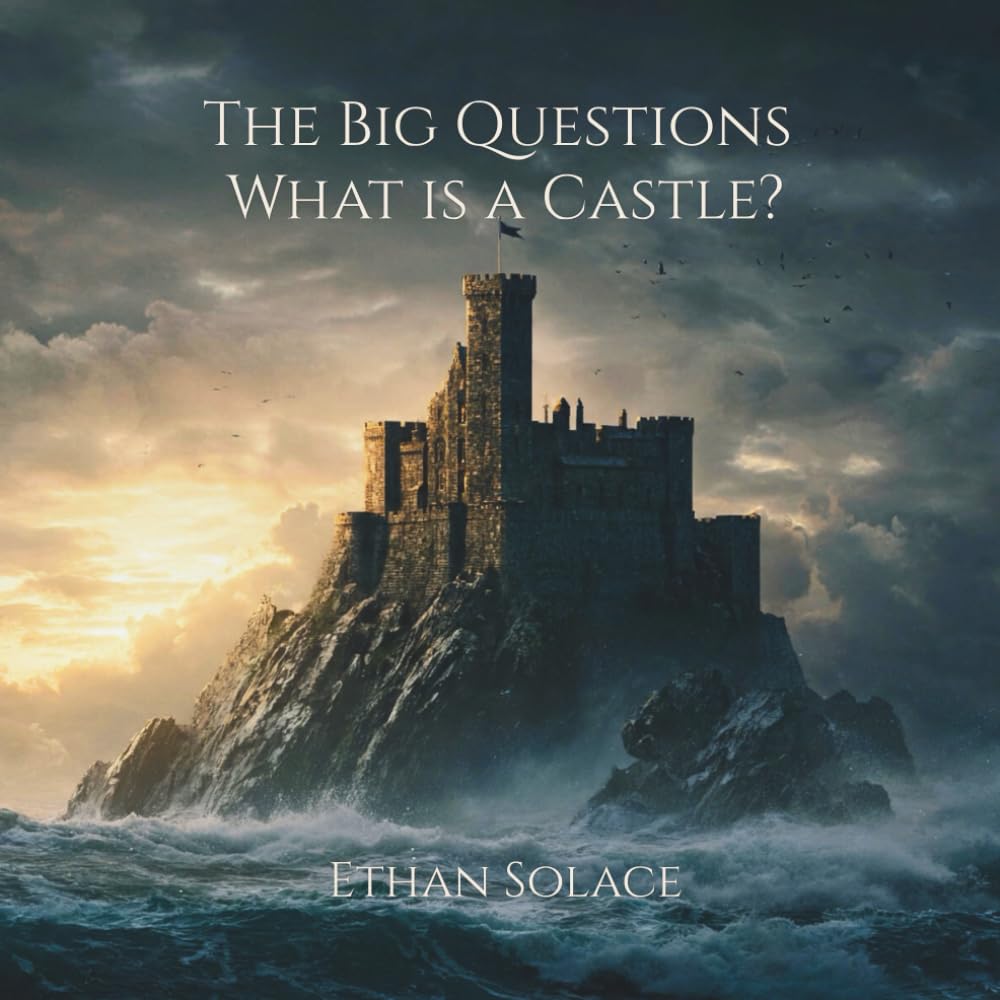 The Big Questions: What is a Castle?