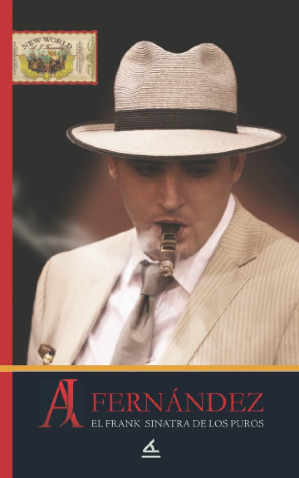 AJ Fernández: El frank Sinatra de los puros