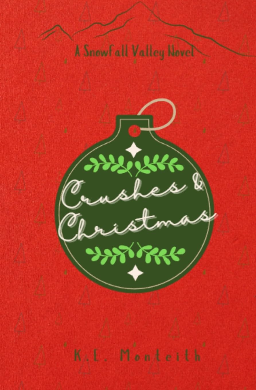 Crushes & Christmas