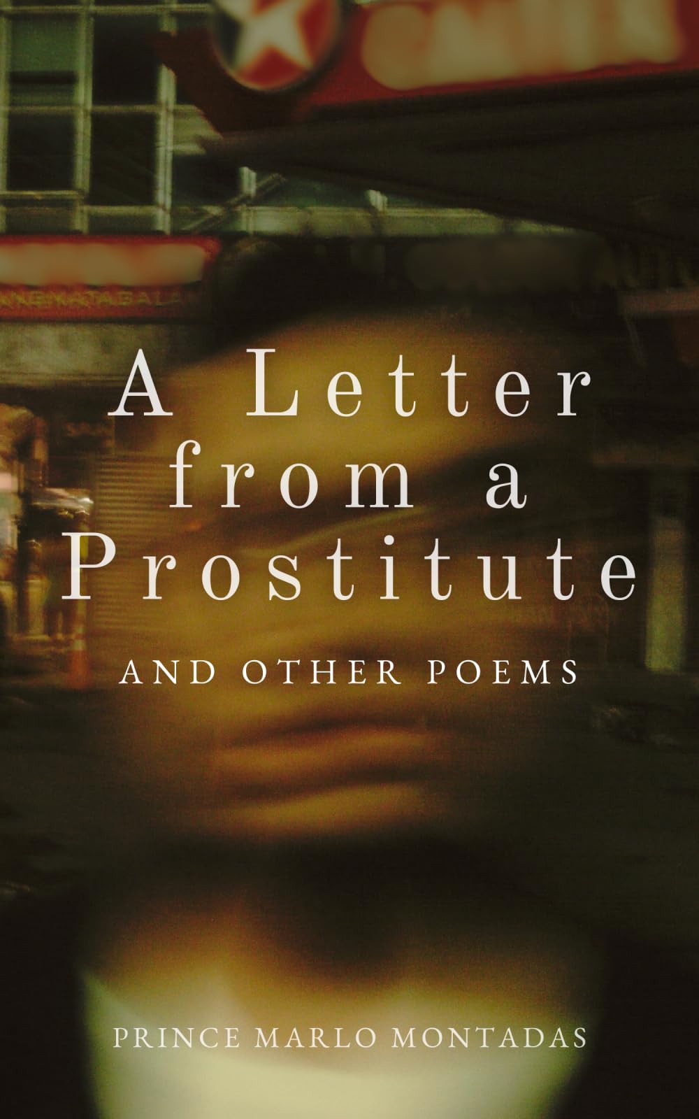 A Letter from a Prostitute and Other Poems