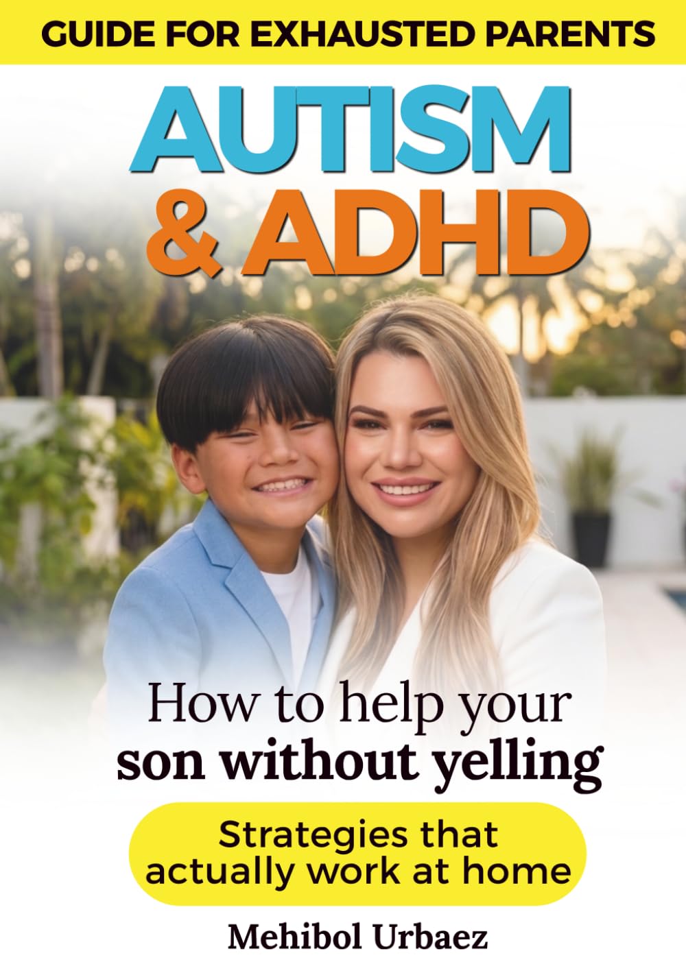 autism & ADHD: Guide for Exhausted Parents