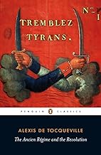 The Ancien Régime and the Revolution (Penguin Classics)