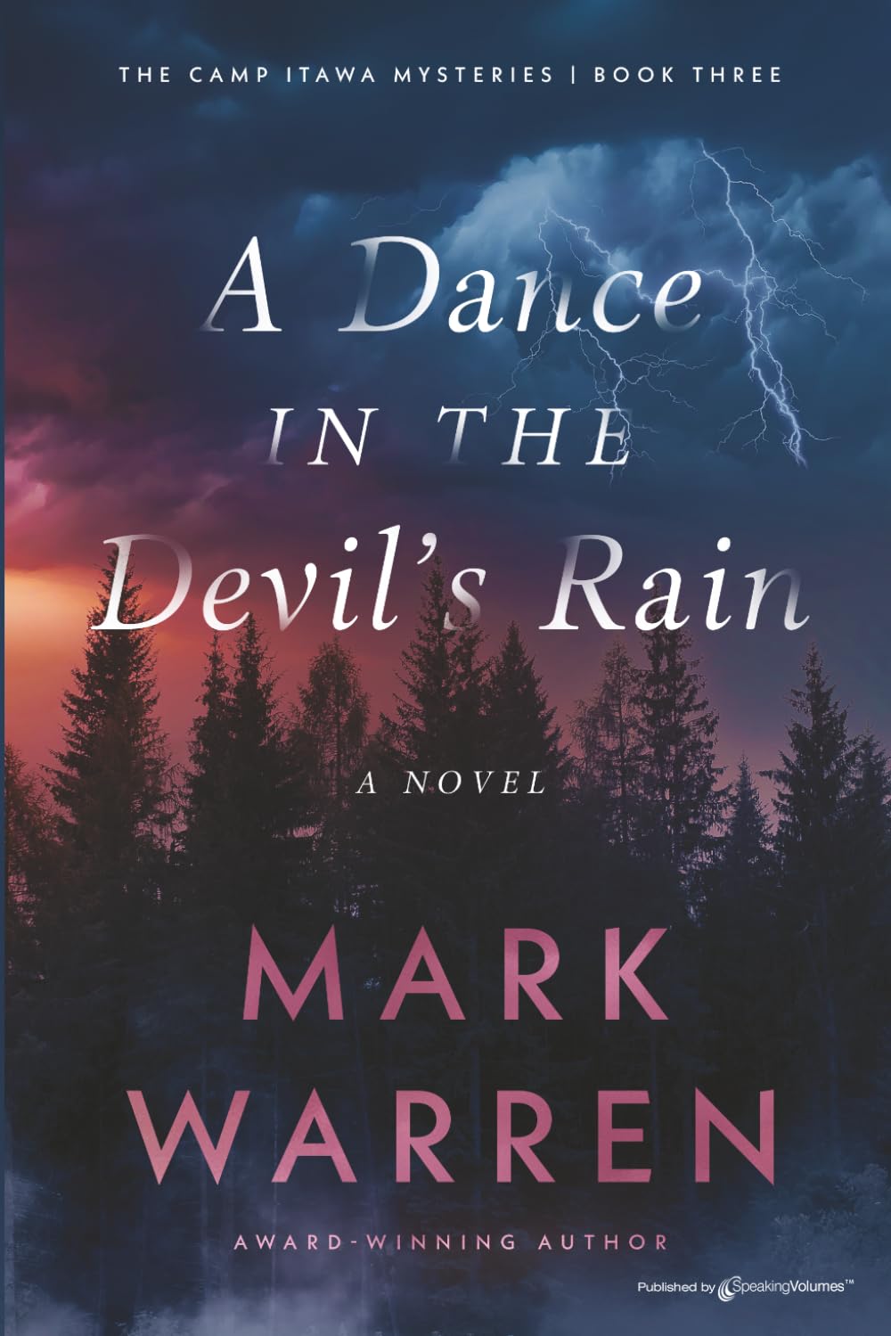 A Dance in the Devil’s Rain: 3 (The Camp Itawa Mysteries)