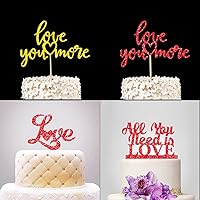 Vista 1 de Paquete de 4 adornos para tartas del día de San Valentín, Love You More", "All Need in Love", decoración para dulces temáticas de boda, compromiso