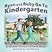 Produktbild Ryan and Ruby Go to Kindergarten