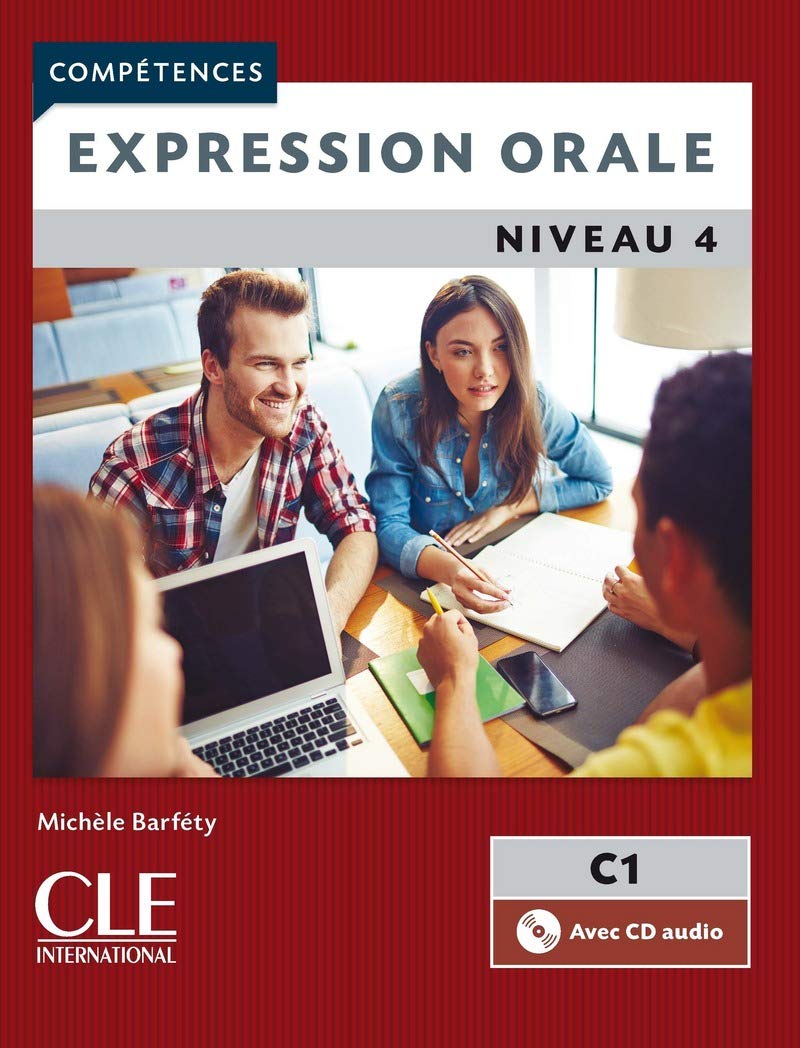 Competences: Expression orale 4 - Niveau C1 + CD