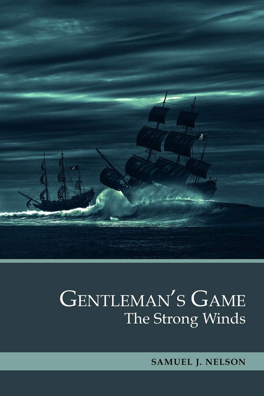Gentleman's Game: The Strong Winds