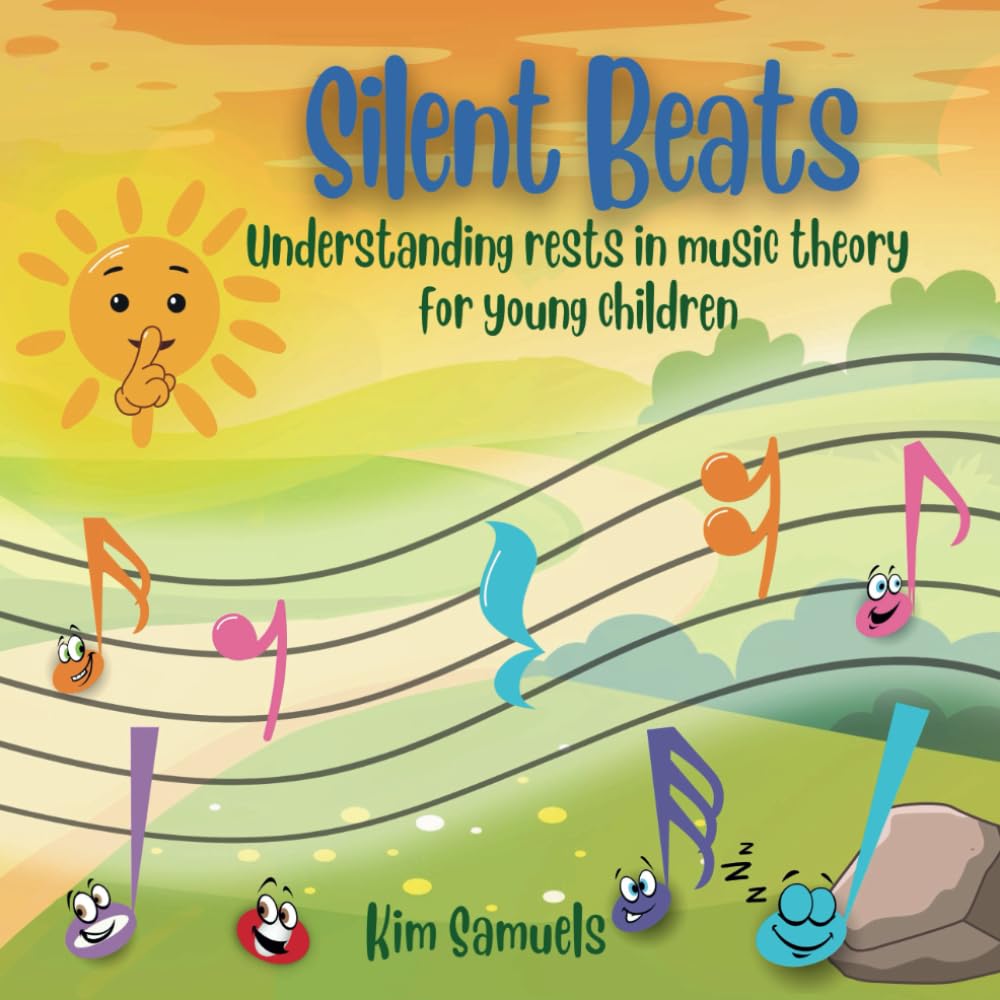 Silent Beats: Understanding rests in music theory for young children: 3 (Rhythm Road)