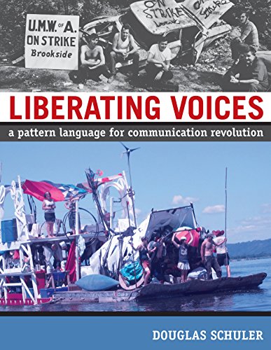 Liberating Voices: A Pattern Language for Communication Revolution (The MIT Press) (English Edition)