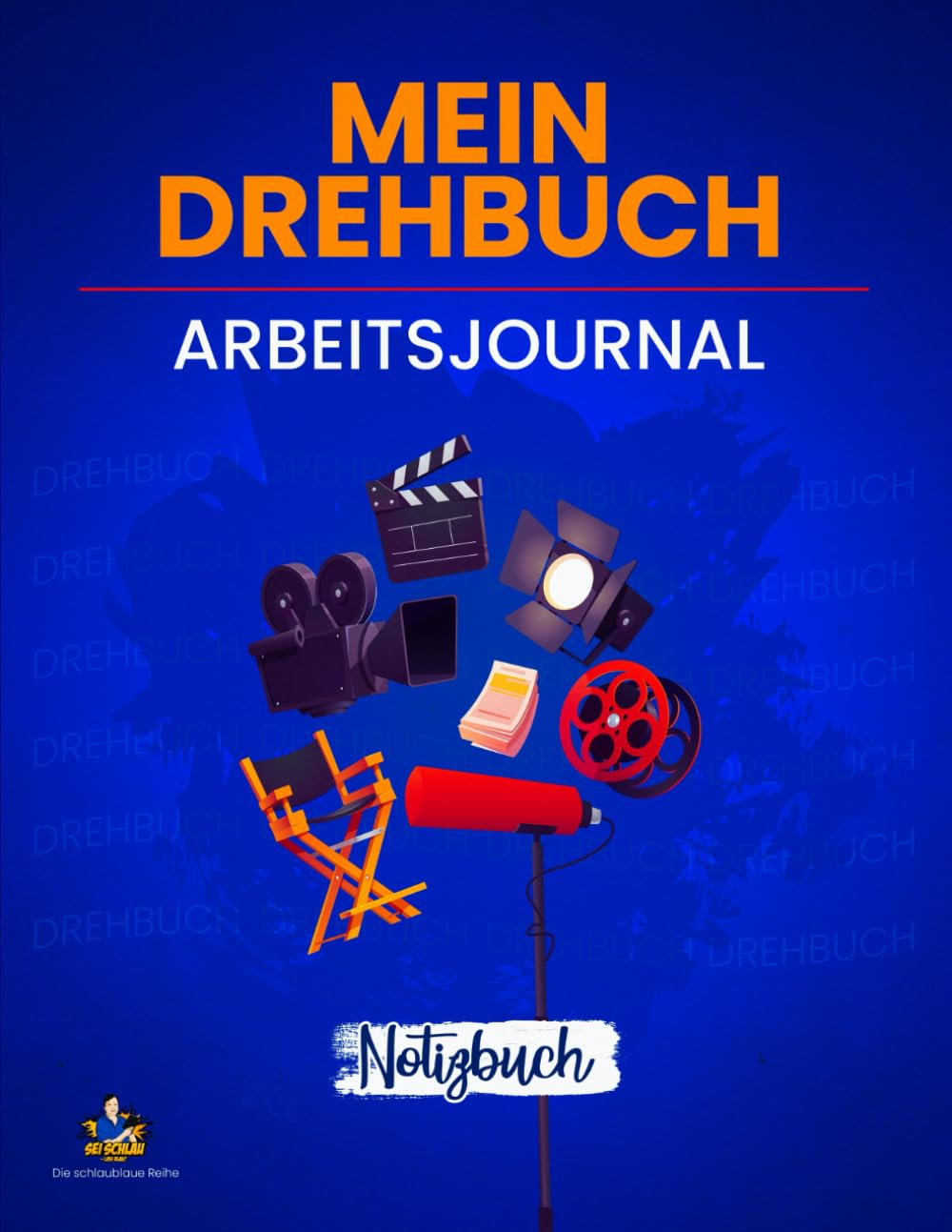 Mein Drehbuch - Arbeitsjournal: XXXL-Monster-Notizbuch DIN A 4: 550 Seiten für eine komplette Serienstaffel oder eine Miniserie (Die schlaublaue Reihe)