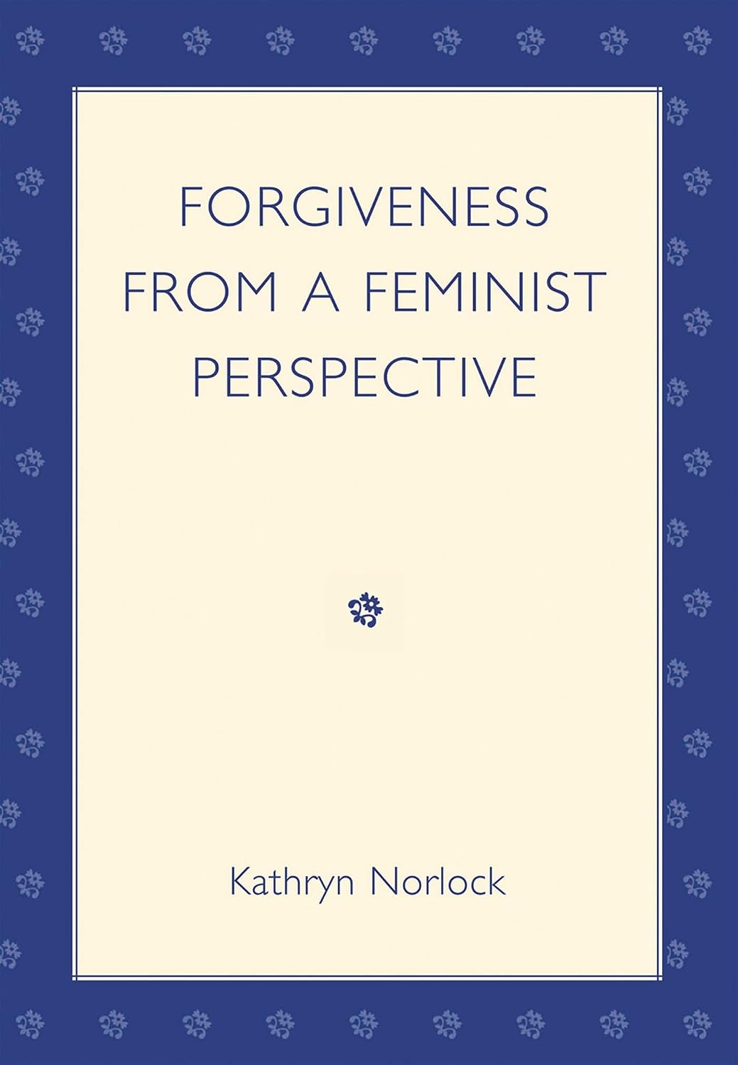 Forgiveness from a Feminist Perspective