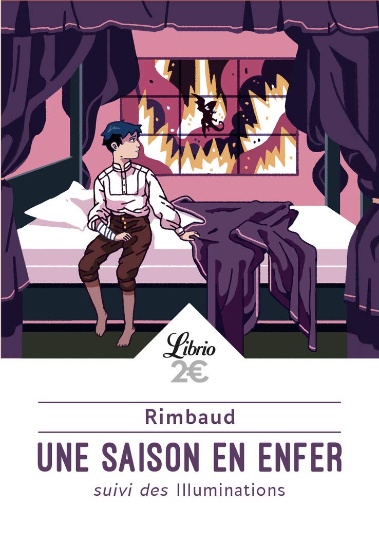 Une saison en enfer: Suivi de Les Illuminations