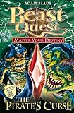 Beast Quest: Master Your Destiny 3: The Pirate`s Curse by Blade, Adam (2012) Paperback