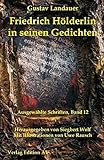 hölderlin gedichte analyse  Friedrich Hölderlin in seinen Gedichten: Gustav Landauer „Ausgewählte Schriften“. Band 12