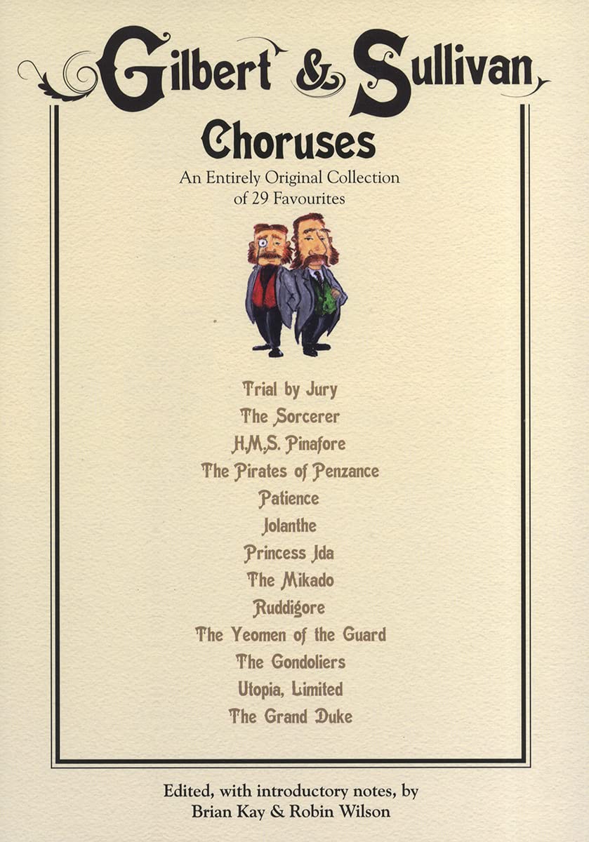 Gilbert And Sullivan Choruses