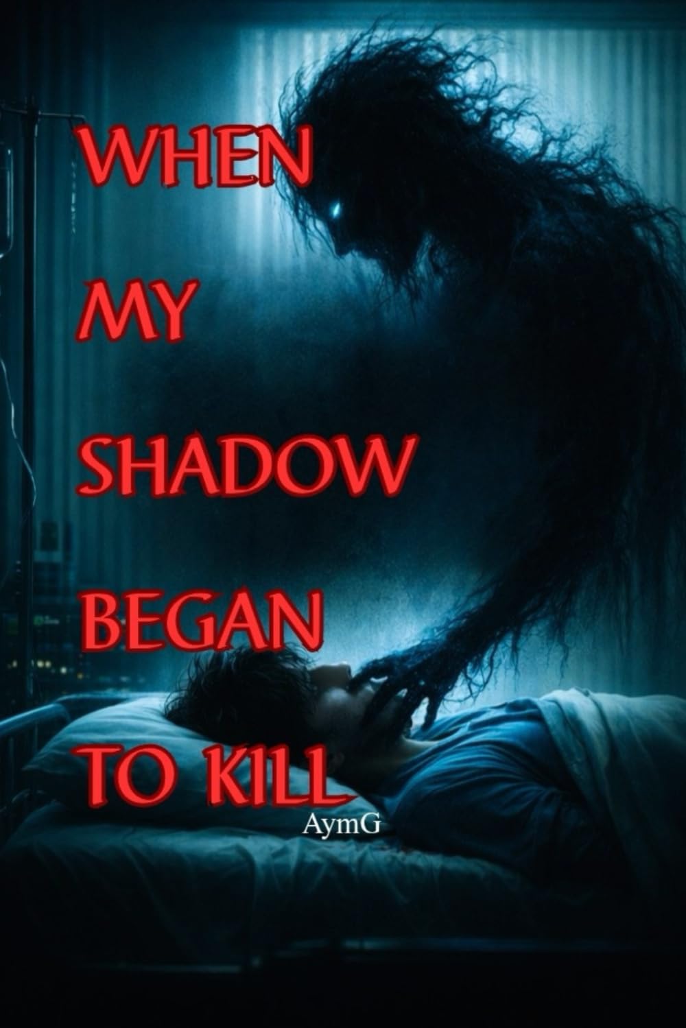 WHEN MY SHADOW BEGAN TO KILL