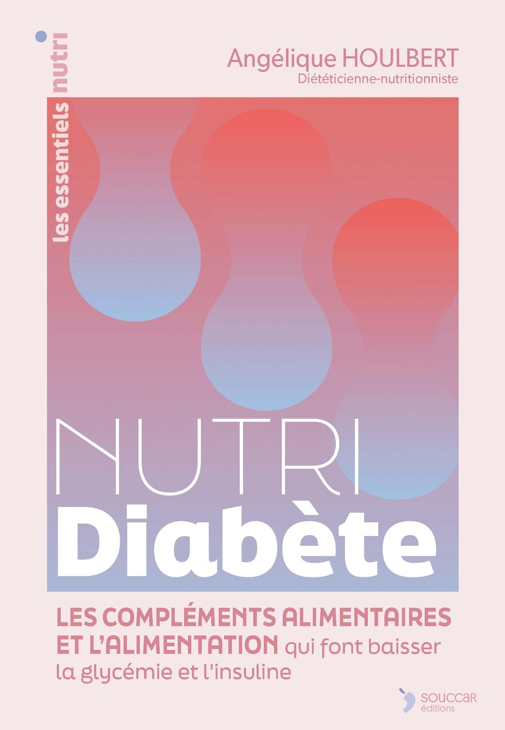 Nutri Diabète: Les compléments alimentaires et l’alimentation qui font baisser la glycémie et l’insuline